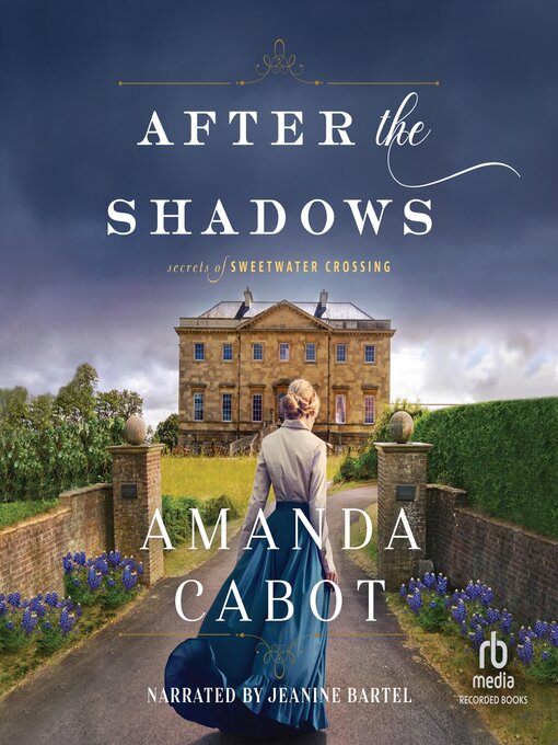 Title details for After the Shadows by Amanda Cabot - Wait list